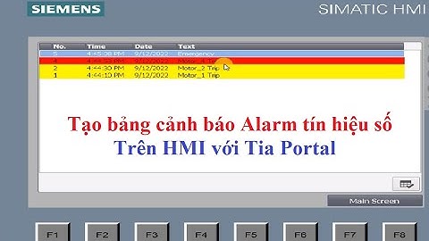 Tạo bảng cảnh báo tín hiệu số Digital Alarms logging trên HMI, ghi lại lịch sử Alarm