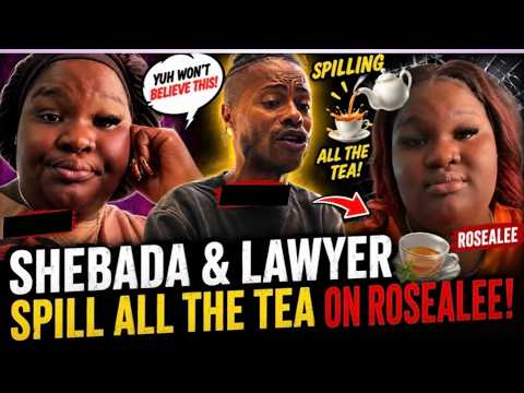 Shebada and Lawyer spilled all the tea on Rosealee! And exposed her darkest secrets. Must watch!