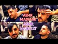 Asmr Massage and Hair Cut • You never saw me like this • Model Mr. BARBER NUMAN