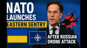 NATO Launches Eastern Sentry After Russian Drone Attack on Poland | Europe on High Alert