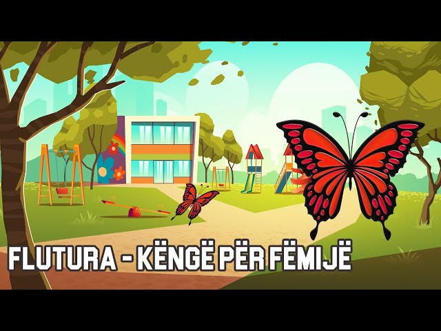 Butterfly Nursery Rhyme (Kenge Per Femije) │ Bleta ™ class=