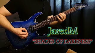 JaredM - SHADES OF DARKNESS