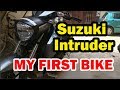 Suzuki Intruder 150 - First Bike - First Look