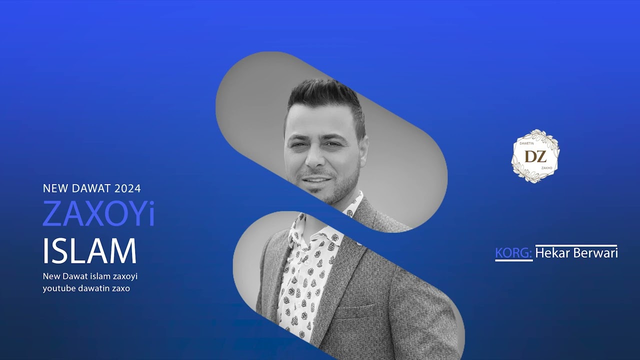 islam zaxoyi -Xushtrin Dawat (2024)