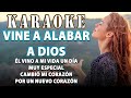 KARAOKE - VINE A ALABAR A DIOS -  ALABANZA A DIOS QUE CAMBIA VIDAS Y SALVA AL PECADOR ❤