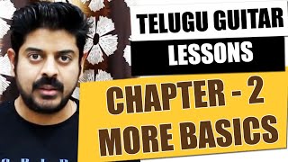 Chapter 2 - More Basics - Telugu Guitar Lessons - Telugu Guitar Songs