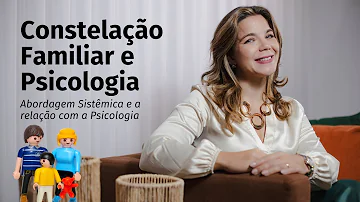 O que é constelação familiar na psicologia?