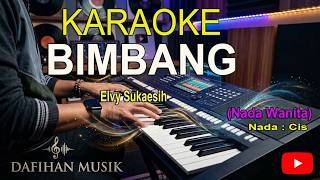 Download lagu Karaoke Bimbang Nada Wanita || Elvy Sukaesih (Karaoke Live Keyboard Tanpa Vokal)