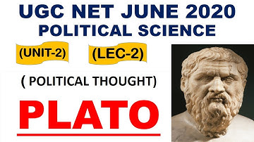 Plato Lec 2 unit 2 Political Science ugc net june 2020