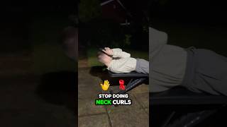 Stop Doing Neck Curls?!