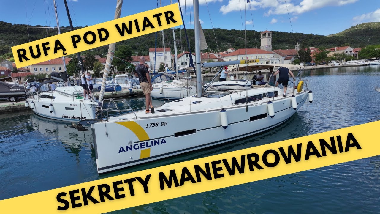 Sekrety manewrowania - wyjście rufą pod wiatr