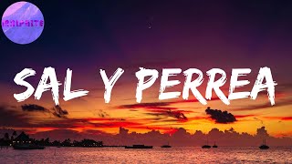 Sal y Perrea (Letras) | Sal y limón en un vaso (en un vaso)