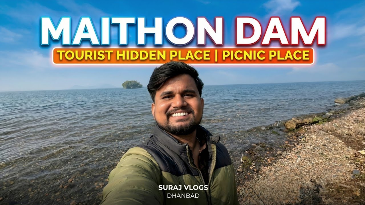 Exploring Maithon Dam Dhanbad | Best Picnic & Boating Place | Hidden Tourist Spot | Suraj Vlogs