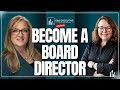 Uncover Hidden Pathways to Becoming a Board Director That Even the Most Qualified Candidates Miss