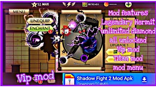 Shadow fight 2 mod apk🔥Legendary Black Hole Hermit😈😈😈All unlocked mod Vip, Mod Titan, Mod menu