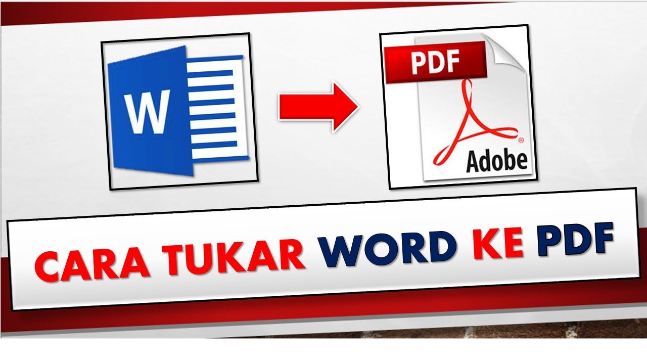 Cara Tukar Fail Microsoft Word Menjadi Fail Pdf Youtube