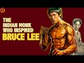 Bruce Lee's Philosophy and the Indian Monk behind it (Jeet Kune Do)- Mini Documentary