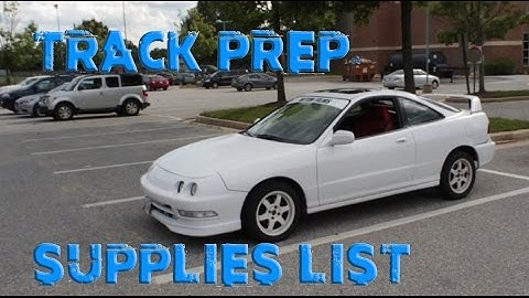 Project Integra Track Prep Part 1