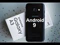 Установил Android 9 на Galaxy A3 2017 A320F