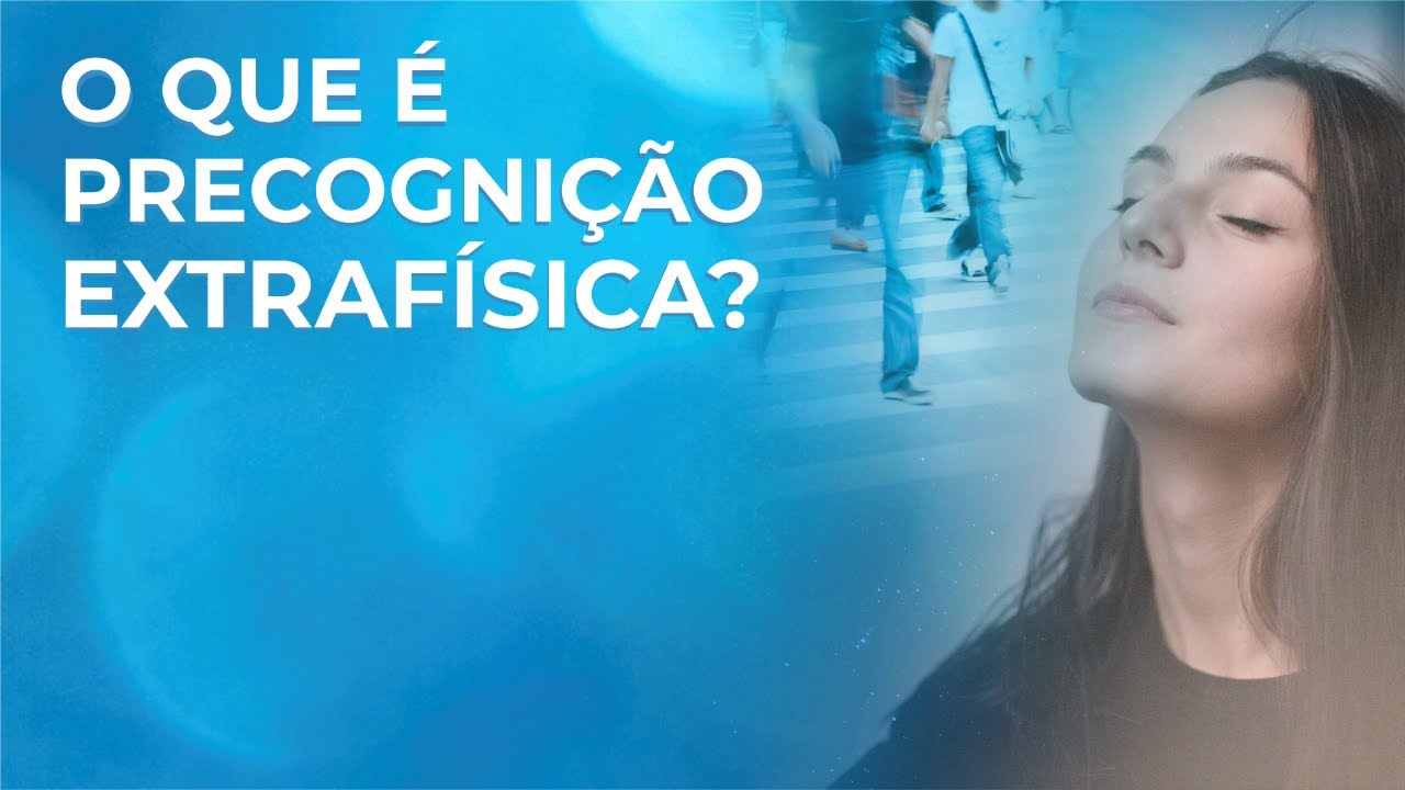 Live - O que é Precognição Extrafísica?