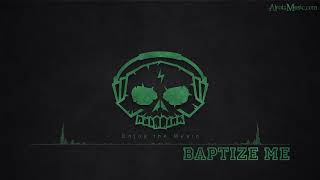 Baptize Me by X Ambassadors - [Indie Pop, 2010s Pop Music]