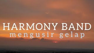 Harmony Band - Mengusir Gelap (Lirik Lagu) #MengusirGelap #trending #musicbeat