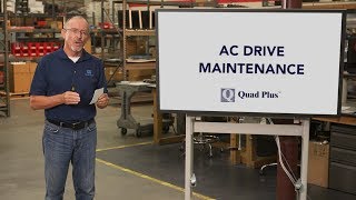 AC Drive Preventive Maintenance  | Ask Al Presented by Quad Plus