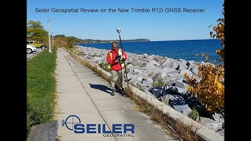 Seiler Geospatial Review on the New Trimble R12i by Steve Grady.