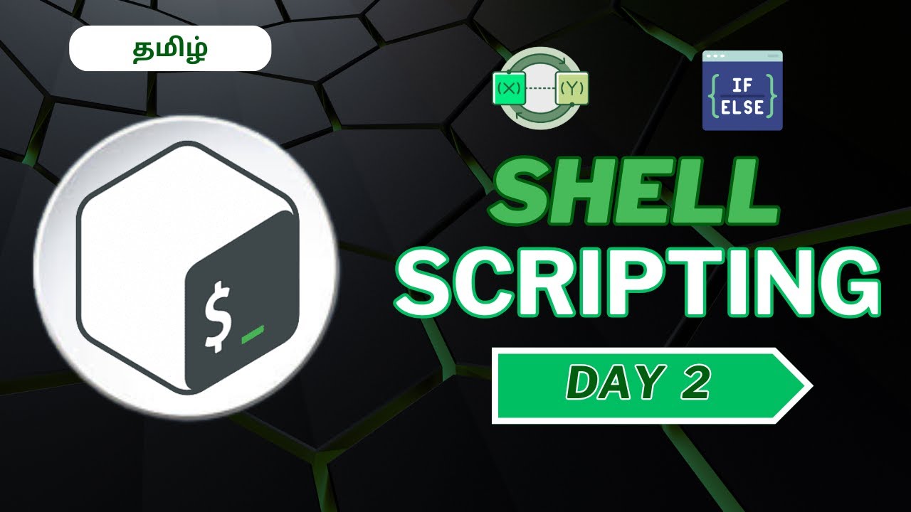 Day 2 - Master Shell Scripting: Variables, If Else, Elif Explained ...