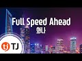 TJ노래방 Full Speed Ahead 화나 Fana TJ Karaoke TJ노래방 Full Speed Ahead 화나 Fana TJ Karaoke