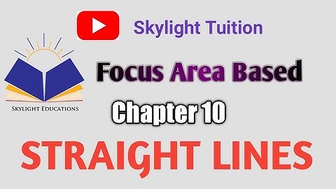 Plus one Maths Focus Area | Straight Lines