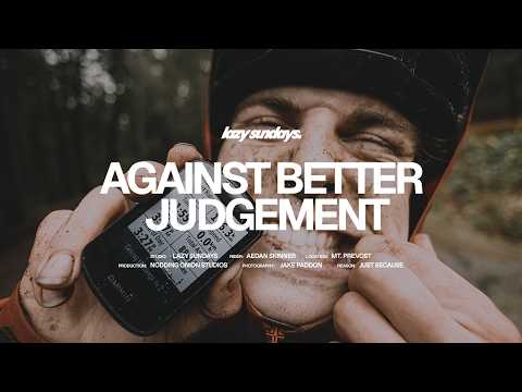 AGAINST BETTER JUDGEMENT | Ft. Aedan Skinner