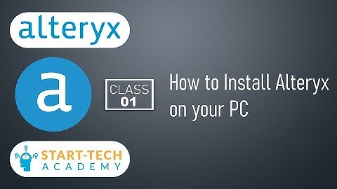 How to install Alteryx on your PC