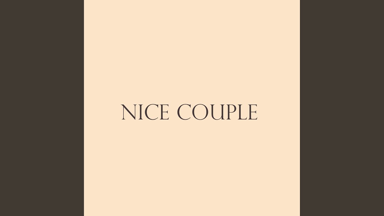 Nice Couple