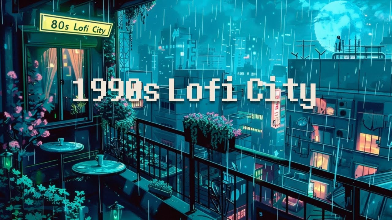 1990s Cozy Lofi Night 🌌 Rainy Lofi hip hop [ chill beats to relax/study ...