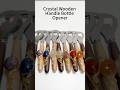 Crystal Bottle opener #crystals