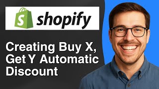 Creating a buy X, get Y automatic discount in Shopify [2025 Easy Guide]