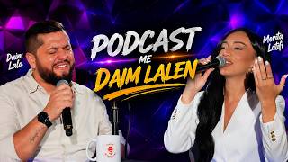 Promo Podcast me Daim Lalen e ftuar #MeritaLatifi