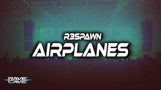 R3SPAWN - Airplanes (Lyrics) | 2026 Techno Remix