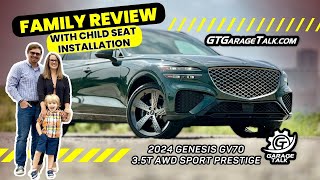 2024 Genesis GV70 3.5T AWD Sport Prestige | Family Review with Child Seat Installation