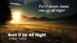 Sweet Talker - Burn It Up All Night (Lyrics)