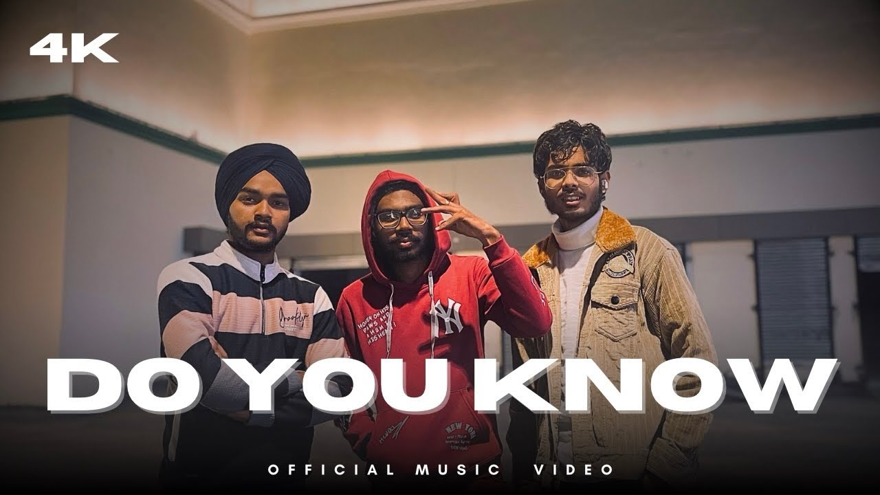 Do You Know ( Official music video) Aryan Dabra, Sharry Dehot ( ft. Priyanshu) Latest Punjabi Song