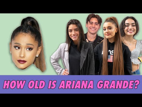 How Old Is Ariana Grande