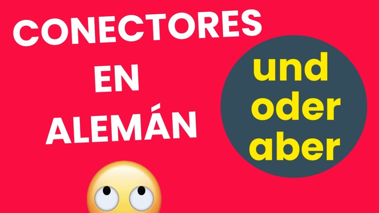 🤔 Aprende las CONJUNCIONES COORDINANTES (UND, ODER y ABER) Curso ...