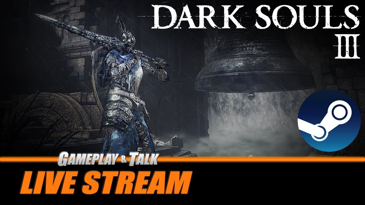 Part 3 - Dark Souls III - PC | Gameplay and Talk Live Stream #502 - YouTube