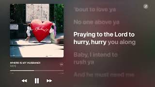 RAYE - WHERE IS MY HUSBAND! (Lyrics)