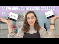 Answering your assumptions about me/ q&amp;a! | The pib