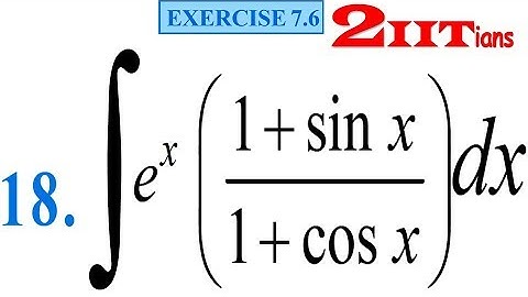 Integrals Class 12 Maths NCERT | Exercise 7.6 Q 18 | IIT JEE