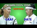 GRAF vs. DATE WIMBLEDON 1996年「グラフx伊達 女子シングルス準決勝」