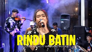 RINDU BATIN - COVER AJENG FT RINGKANG MUSIKA | LIVE PERFOM JAGAWALUNGAN